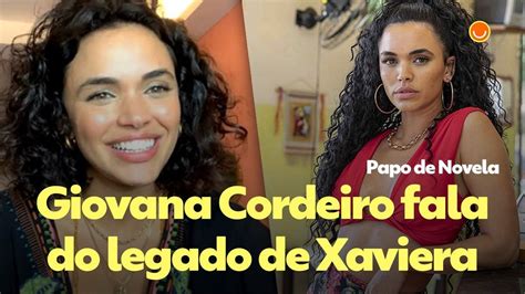 xaviera atriz|Giovana Cordeiro revela que Xaviera quase foi vivida por outra。